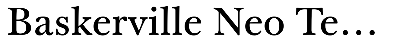 Baskerville Neo Text Medium